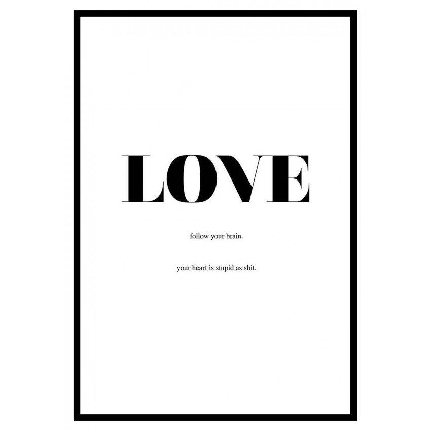 Love - Poster med fräck text