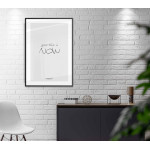 Trendy text poster - Your time is now