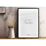 Trendy text poster - Your time is now