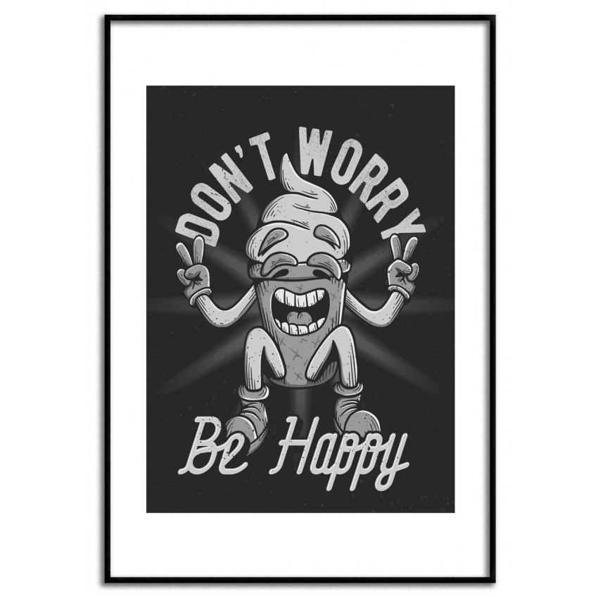 Dont worry, be happy poster