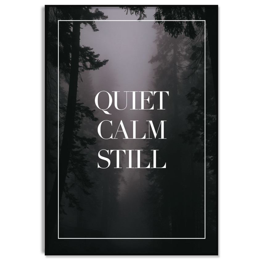 Enkel Stilren Poster med Text - Quiet Calm Still